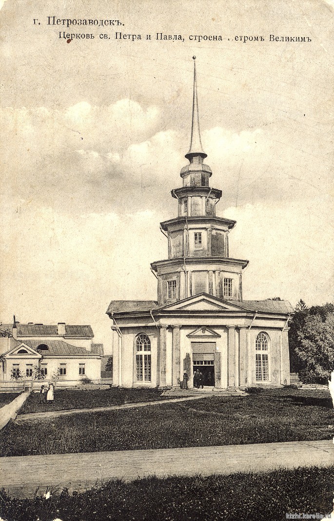 Петрозаводск. Церковь св. Петра и Павла, строена Петром Великим